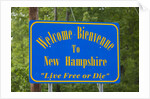 Welcome to New Hampshire Sign by Anonymous