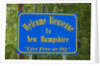 Welcome to New Hampshire Sign by Anonymous