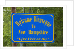 Welcome to New Hampshire Sign by Anonymous