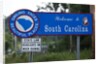 Welcome to South Carolina Sign by Anonymous