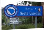 Welcome to South Carolina Sign by Anonymous