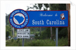 Welcome to South Carolina Sign by Anonymous
