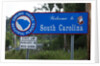 Welcome to South Carolina Sign by Anonymous