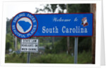 Welcome to South Carolina Sign by Anonymous