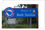 Welcome to South Carolina Sign by Anonymous