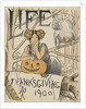 Thanksgiving 1900 cover of Life magazine by Anonymous