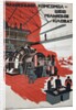 Soviet propaganda poster by Anonymous