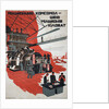 Soviet propaganda poster by Anonymous