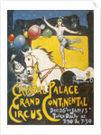 Advertisement for the Grand Continental Circus at Crystal Palace by Anonymous