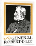 General Robert E. Lee. by Anonymous