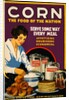 Corn, the Food of the Nation poster by Anonymous