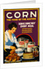 Corn, the Food of the Nation poster by Anonymous