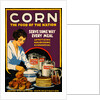 Corn, the Food of the Nation poster by Anonymous