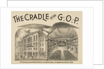 The Cradle of the G.O.P. â€“ The First Republican Convention by Anonymous