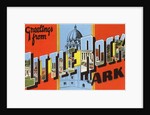 Greetings from Little Rock, Arkansas by Anonymous