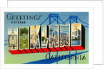 Greetings from Oakland, California by Anonymous