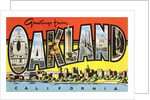 Greetings from Oakland, California by Anonymous