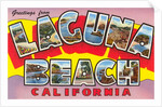 Greetings from Laguna Beach, California by Anonymous