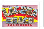 Greetings from Laguna Beach, California by Anonymous