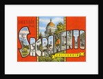 Greetings from Sacramento, California by Anonymous