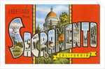 Greetings from Sacramento, California by Anonymous