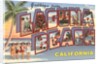 Greetings from Laguna Beach, California by Anonymous