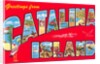 Greetings from Catalina Island, California by Anonymous