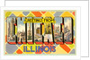 Greetings from Chicago, Illinois by Anonymous
