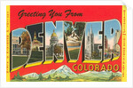 Greetings from Denver, Colorado by Anonymous