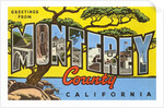 Greetings from Monterey County, California by Anonymous