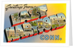 Greetings from East Hartford, Connecticut by Anonymous