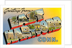 Greetings from East Hartford, Connecticut by Anonymous