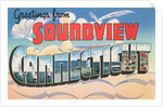 Greetings from Soundview, Connecticut by Anonymous
