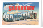 Greetings from Soundview, Connecticut by Anonymous