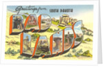 Greetings from Badlands, South Dakota by Anonymous