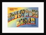 Greetings from Hollywood Beach, Florida by Anonymous
