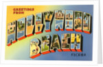 Greetings from Hollywood Beach, Florida by Anonymous