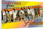 Greetings from Jacksonville, Florida by Anonymous