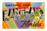 Greetings from Lakeland, Florida by Anonymous