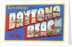 Greetings from Daytona Beach, Florida by Anonymous