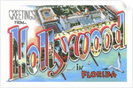 Greetings from Hollywood in Florida by Anonymous