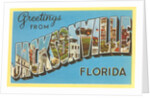 Greetings from Jacksonville, Florida by Anonymous