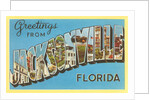 Greetings from Jacksonville, Florida by Anonymous