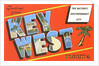 Greetings from Key West, Florida, the Nation's Southernmost City by Anonymous
