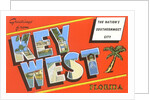 Greetings from Key West, Florida, the Nation's Southernmost City by Anonymous