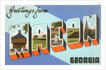 Greetings from Macon, Georgia by Anonymous