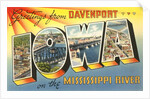 Greetings from Davenport, Iowa on the Mississippi River by Anonymous