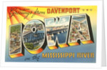 Greetings from Davenport, Iowa on the Mississippi River by Anonymous