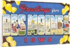 Greetings from Des Moines, Iowa by Anonymous