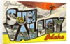 Greetings from Sun Valey, Idaho by Anonymous